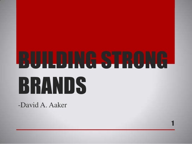 BUILDING STRONG BRANDS DAVID AAKER PDF